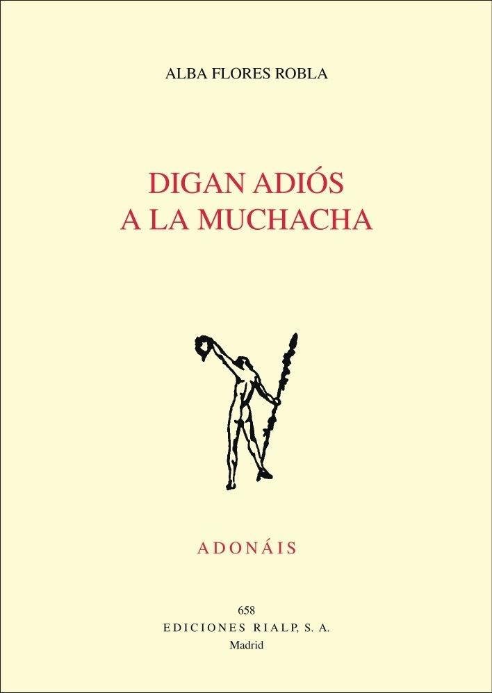 Digan Adiós a la Muchacha. 