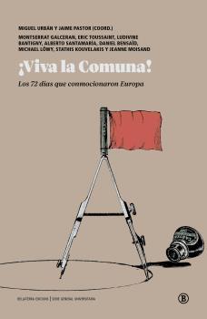 ¡Viva la Comuna! "Los 72 días que conmocionaron Europa"