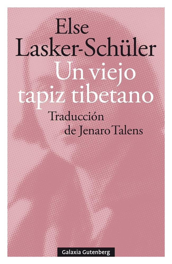 Un Viejo Tapiz Tibetano (Y Otros Poemas de Amor) "Selección, Traducción e Introducción de Jenaro Talens". 