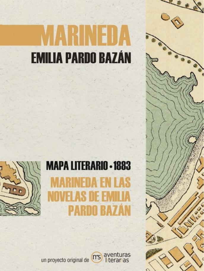 Marineda en las novelas de Emilia Pardo Bazán "Mapa literario Marineda 1890". 