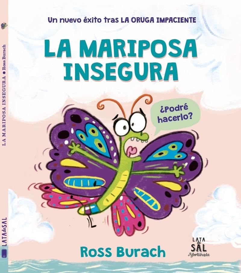 La mariposa insegura. 