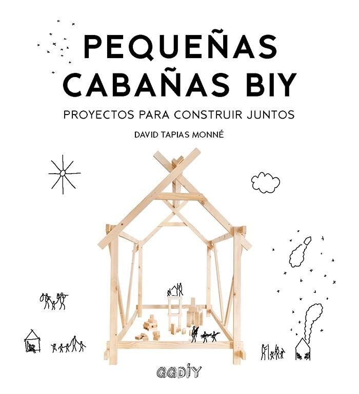 Pequeñas cabañas BIY. 