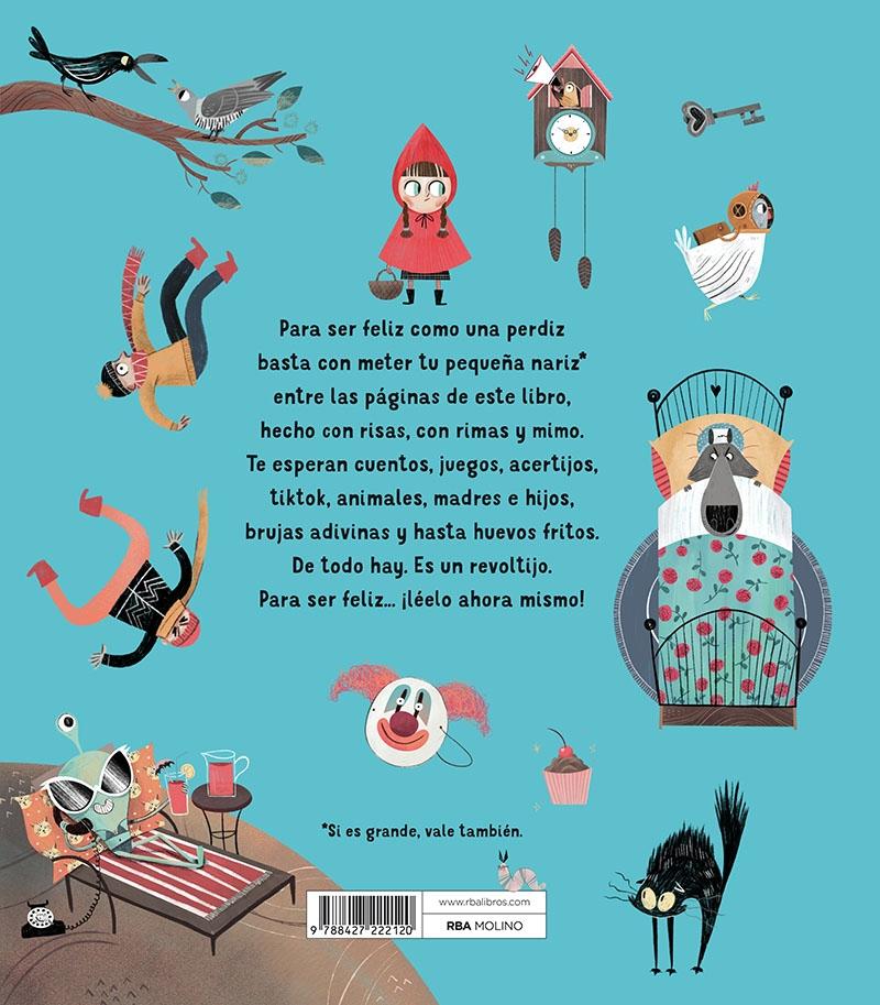Poesías para Ser Feliz como una Perdiz. Poesías para Ser Feliz como una Perdiz.