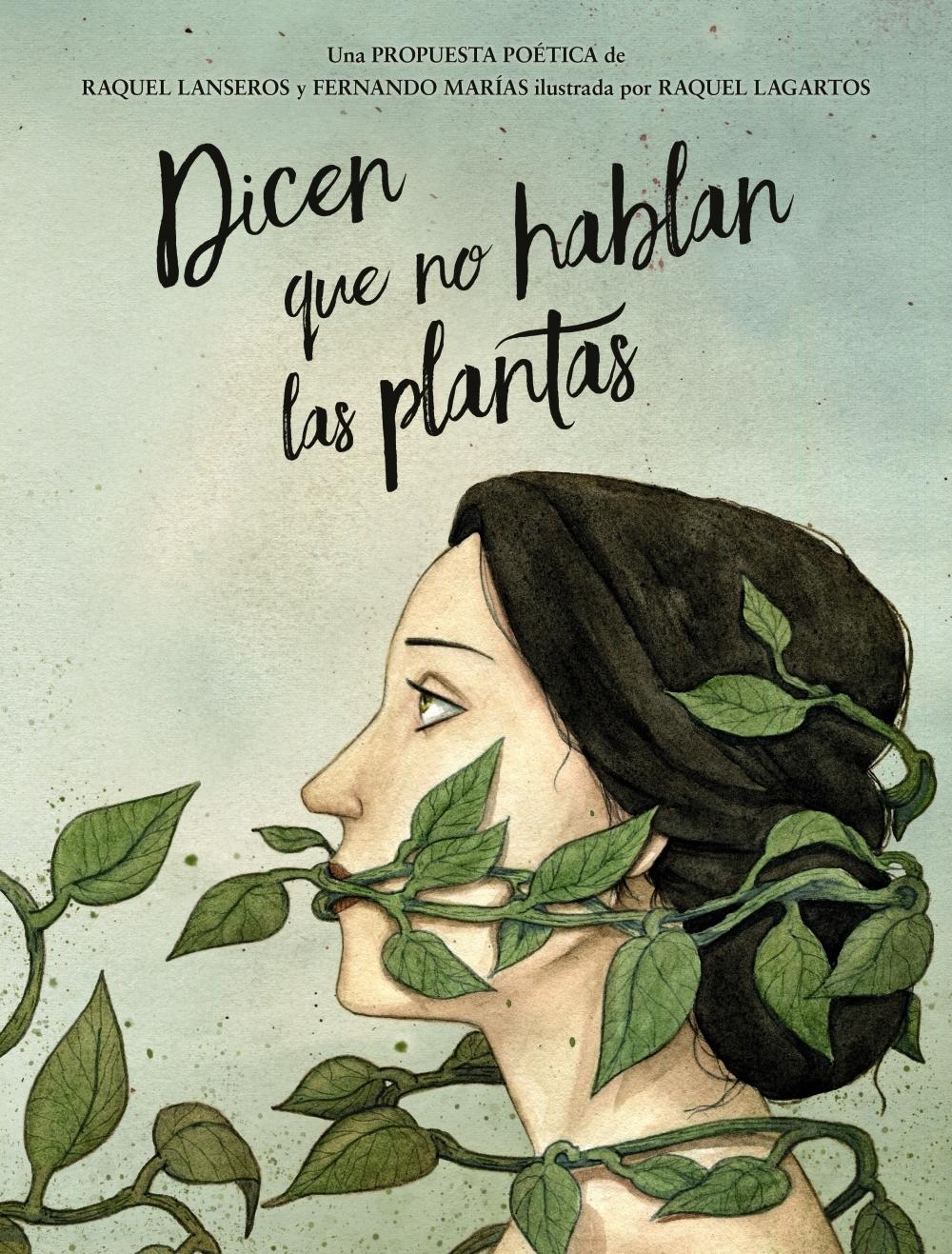 Dicen que no hablan las plantas "Antología de poesía española y latinoamericana". 