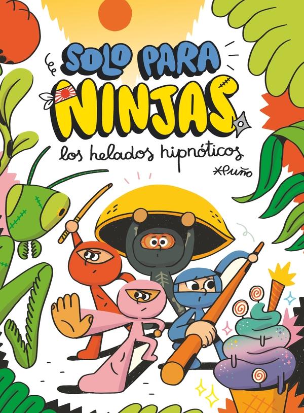 Solo para Ninjas 2. Los helados hipnóticos. 