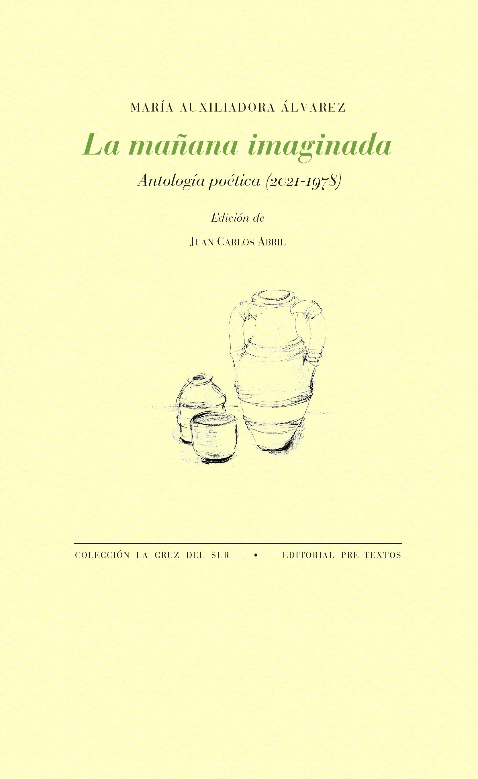 La mañana imaginada "Antología poética (2021-1978)"