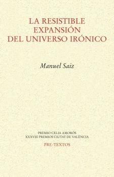LA RESISTIBLE EXPANSIÓN DEL UNIVERSO IRÓNICO