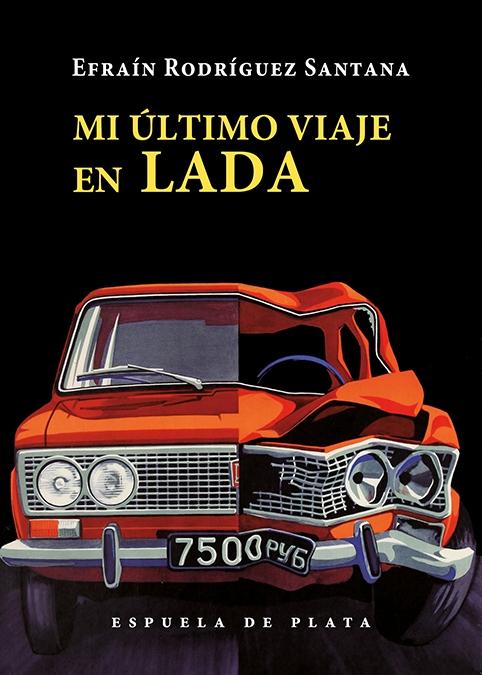 Mi Último Viaje en Lada