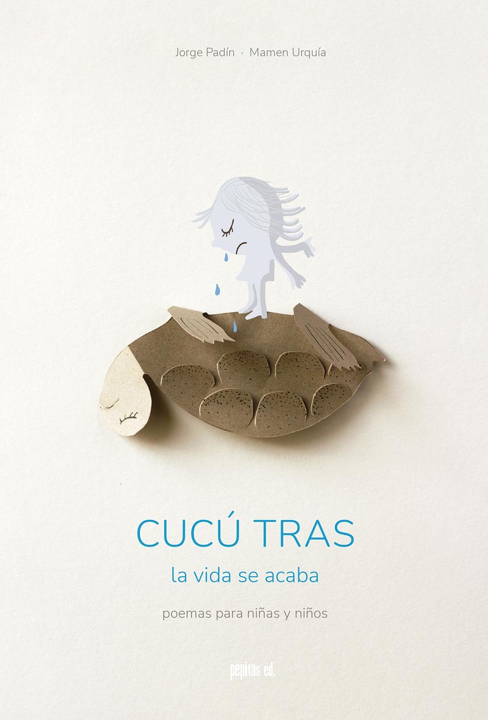 cucú tras "la vida se acaba". 