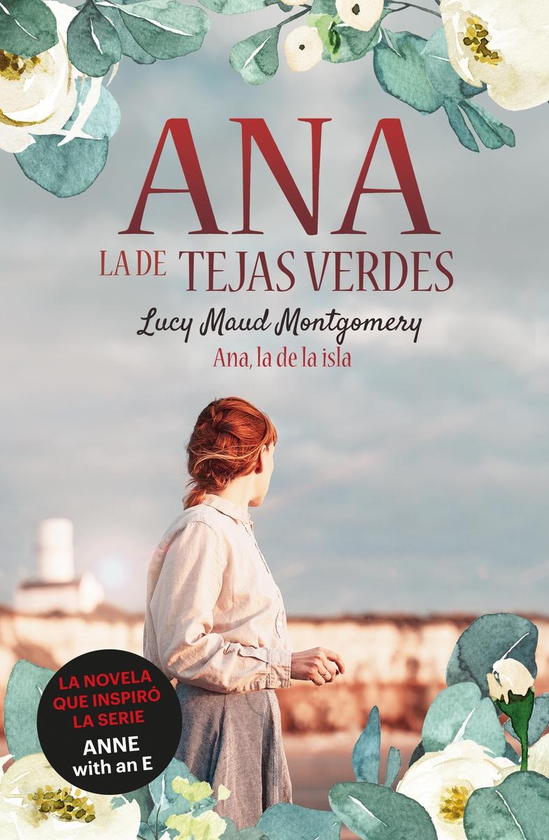 Ana, la de Tejas Verdes 3. Ana, la de la Isla. 