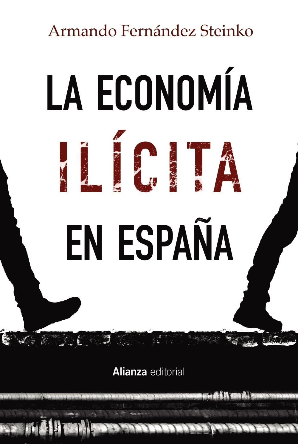 La Economía Ilícita en España. 