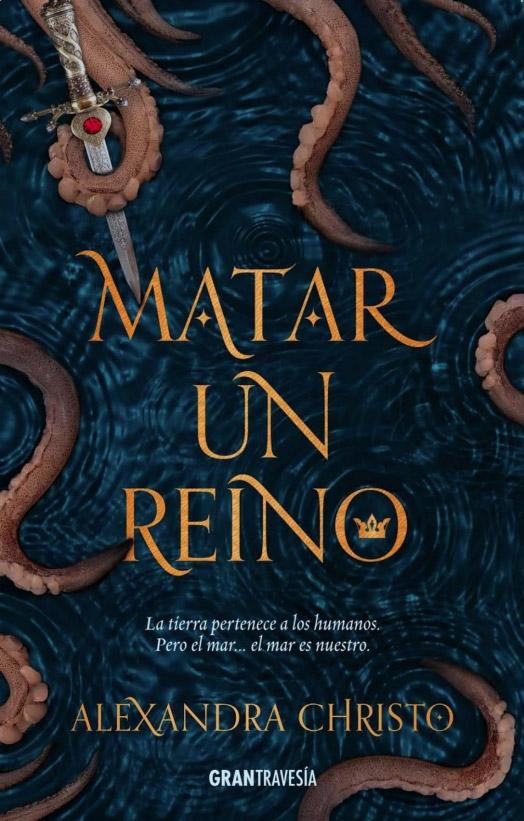 Matar a un reino "La tierra pertenece a los humanos. Pero el mar...el mar es nuestro". 