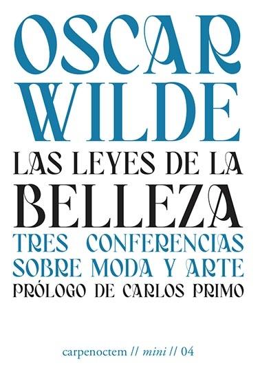 Las leyes de la belleza "Tres conferencias sobre moda y arte". 