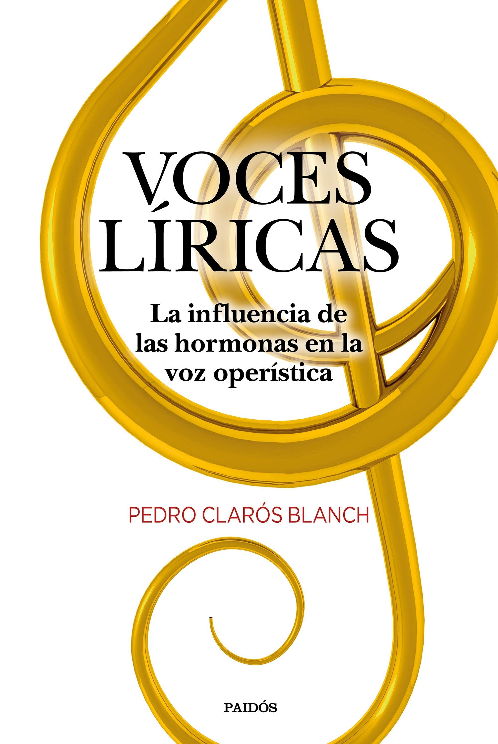 Voces líricas "La influencia de las hormonas en la voz operística". 