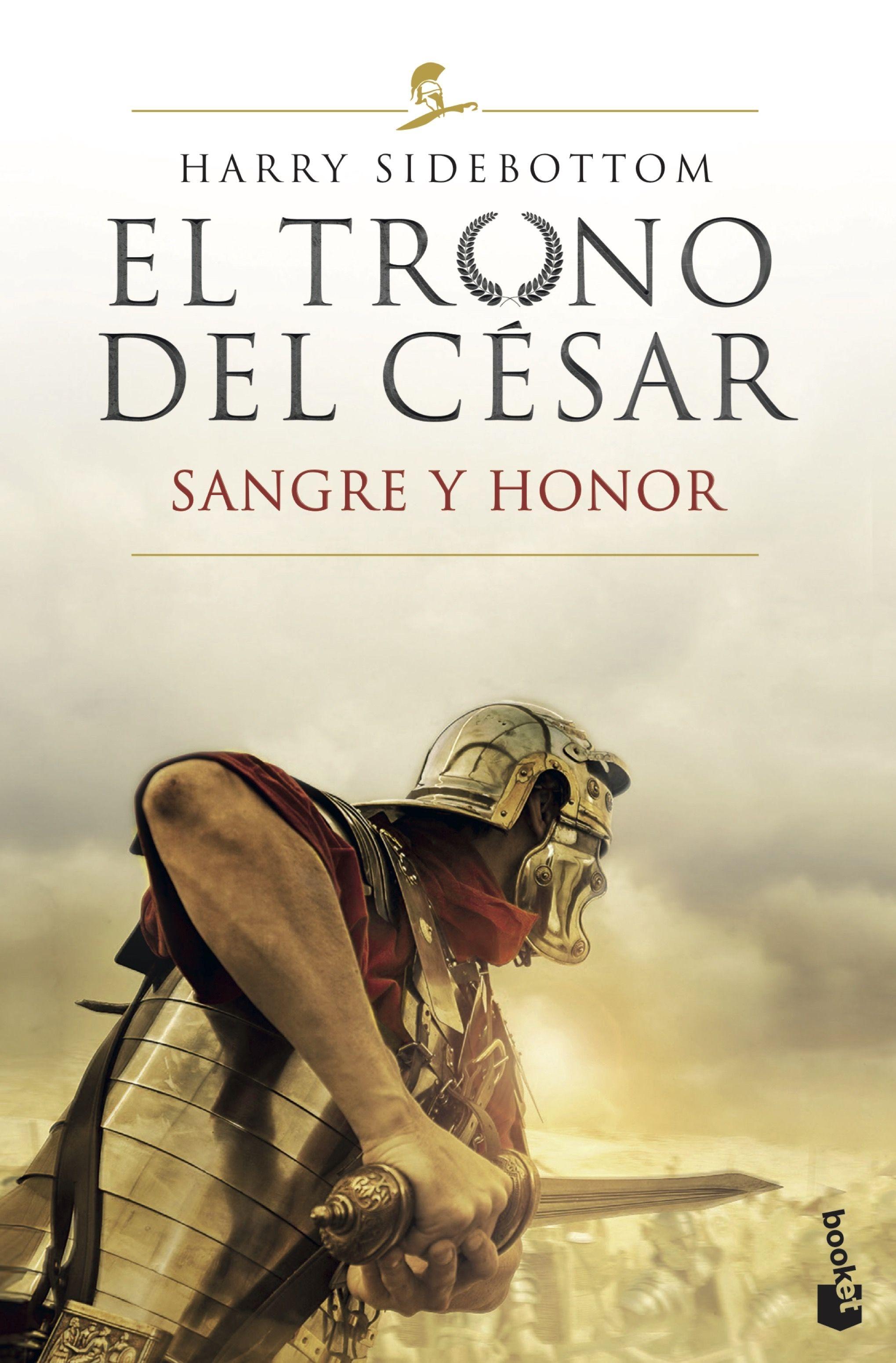 El trono del césar. Sangre y honor "Serie El trono del césar 2". 