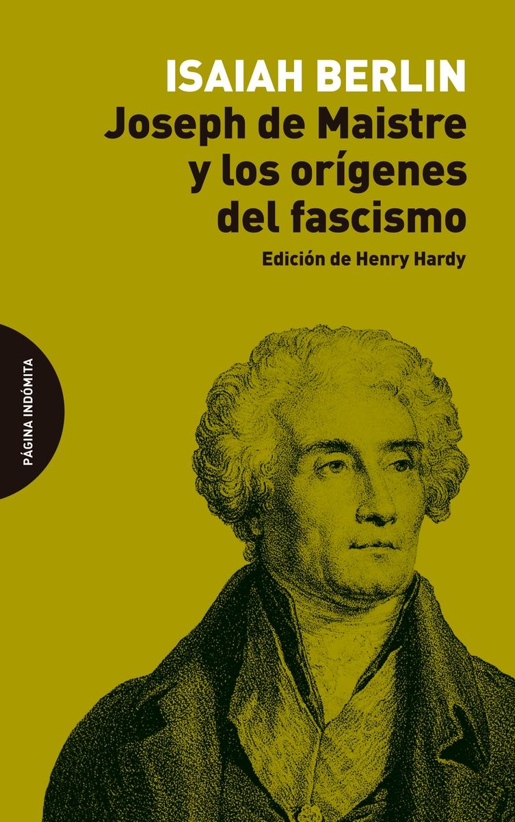 Joseph de Maistre y los orígenes del fascismo. 