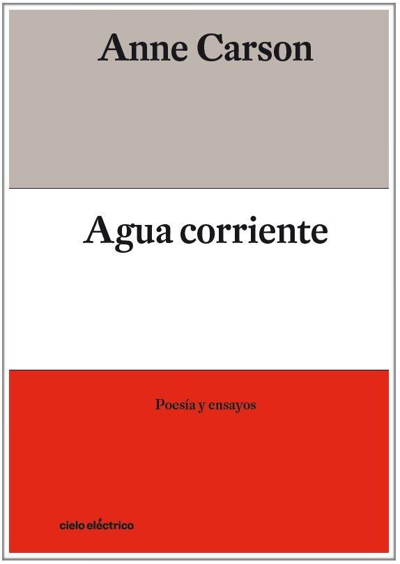 Agua Corriente "Poesía y Ensayos"