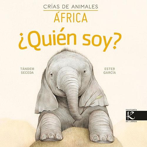 ¿Quién Soy? Crías de Animales - África. 