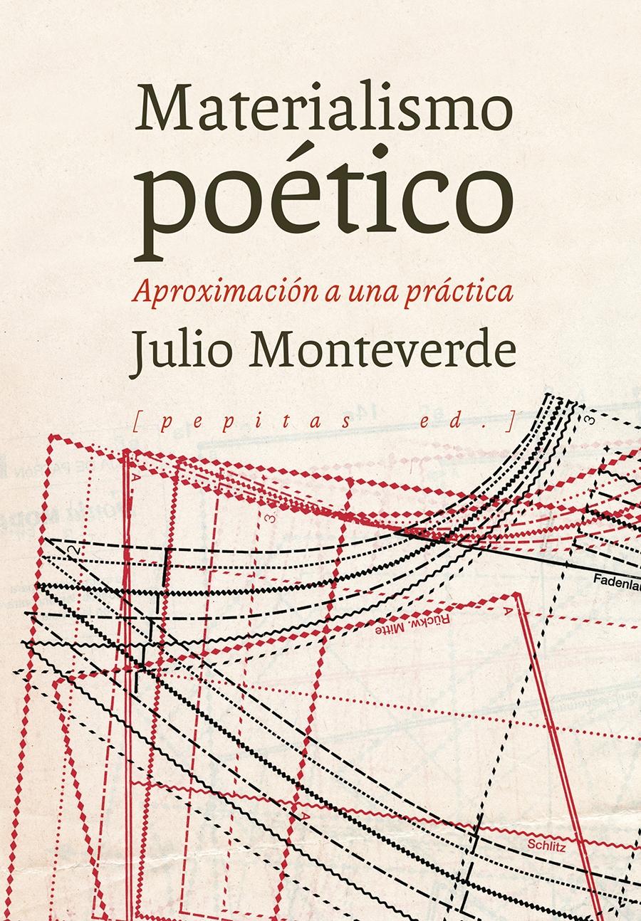 Materialismo Poético "Aproximación a una Práctica". 