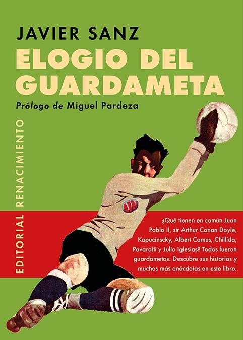 Elogio del Guardameta "El Número 1 en la Historia del Fútbol"