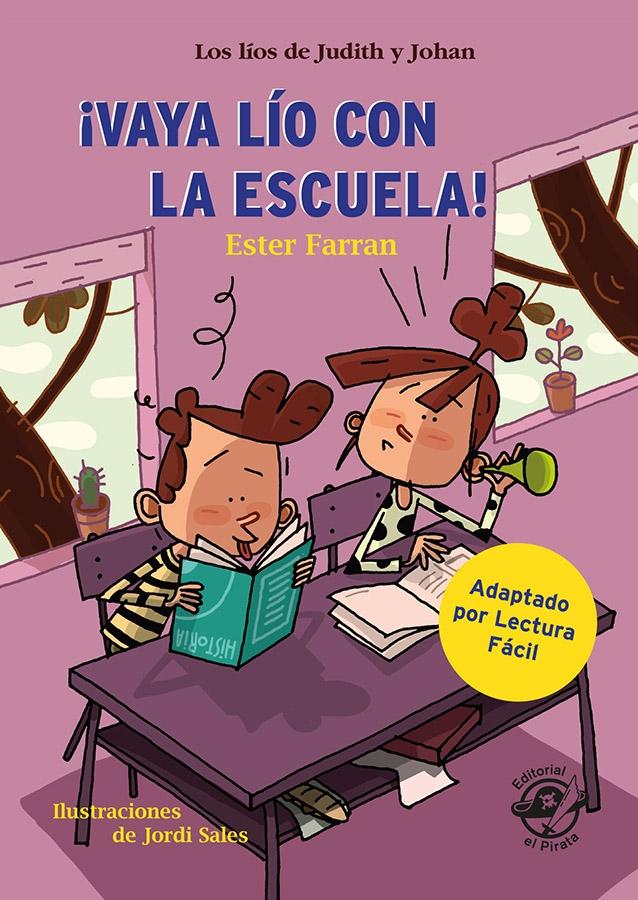 Vaya lío con la escuela - Libro con mucho humor para niños de 8 años "Muy divertido: aventuras con humor - Adaptado por Lectura Fácil"