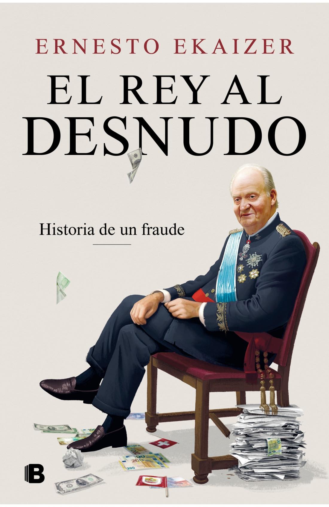 El Rey al Desnudo "Historia de un Fraude". 
