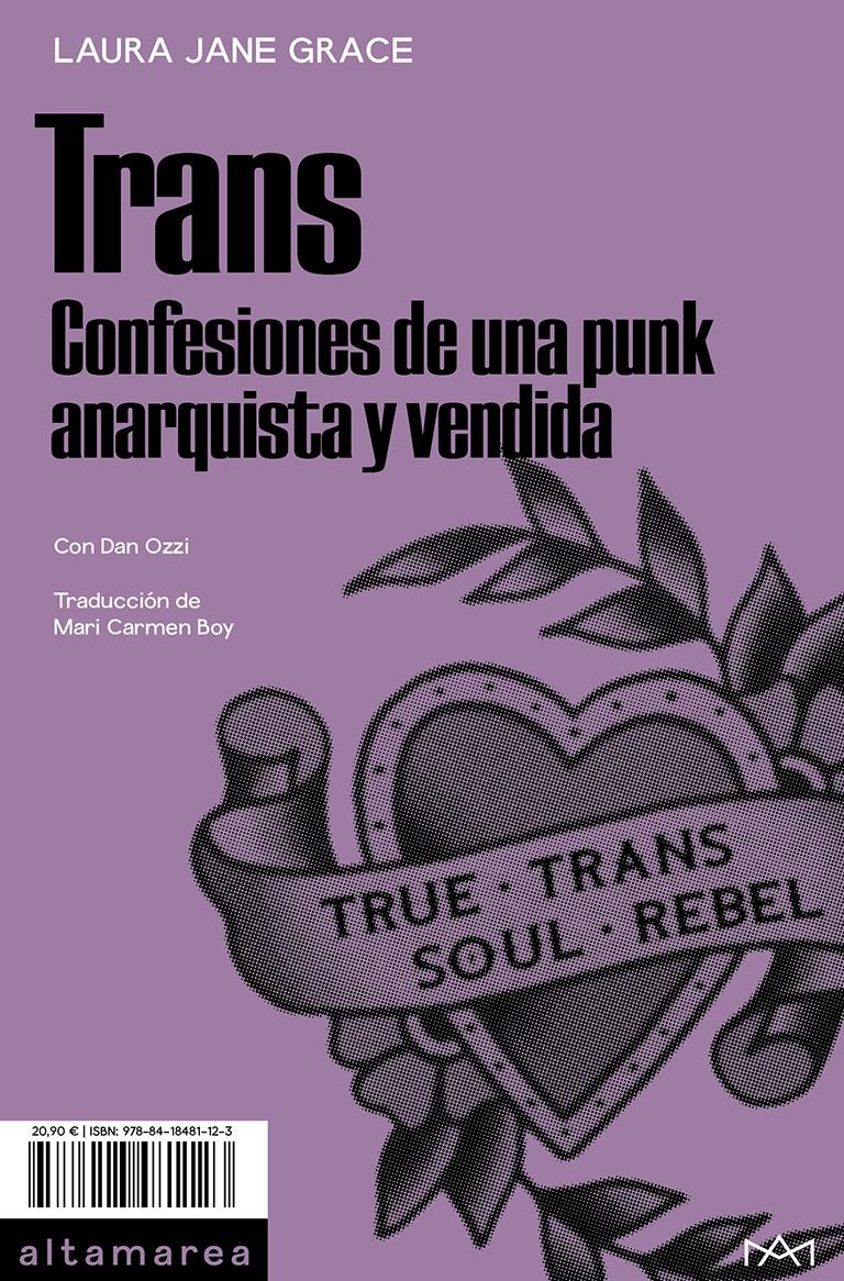 Trans "Confesiones de una Punk Anarquista y Vendida". 