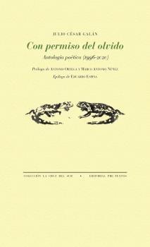 Con permiso del olvido "Antología poética (1996-2020)". 