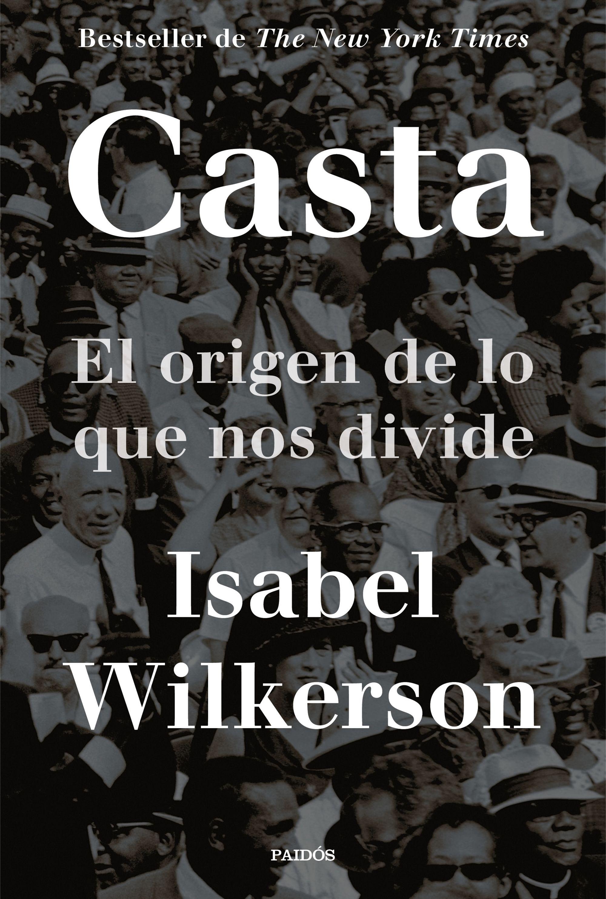 Casta "El Origen de lo que nos Divide"