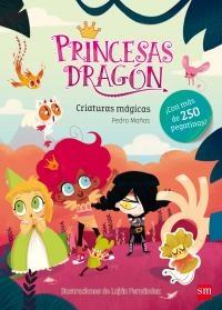 Princesas Dragón Criaturas Mágicas "Pegatinas". 