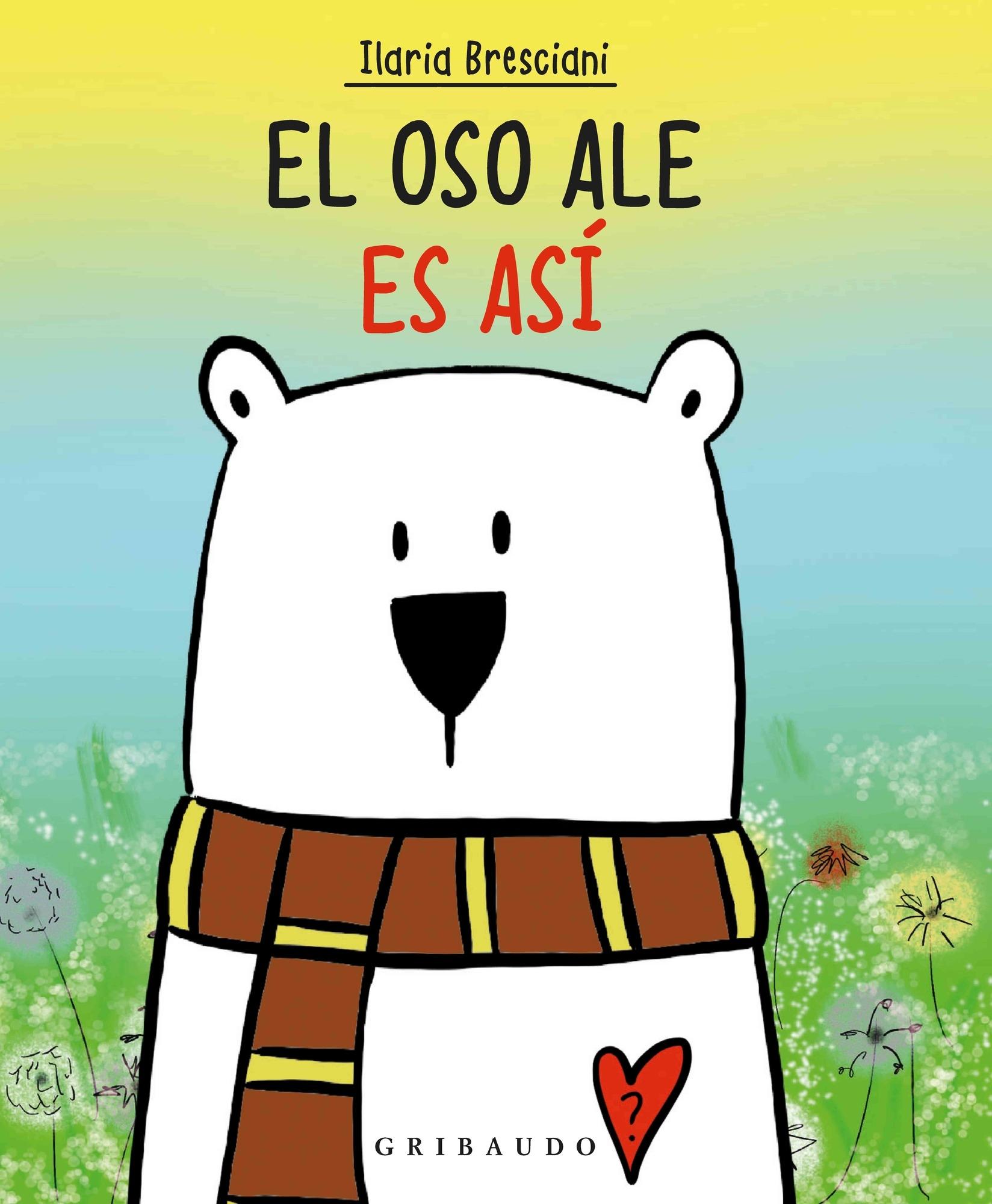 El Oso Ale Es Así. 