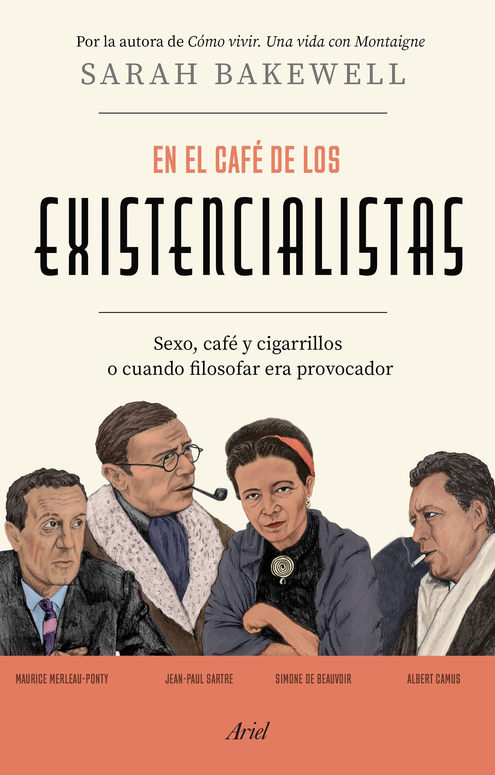 En el Café de los Existencialistas "Sexo, Café y Cigarrillos o cuando Filosofar Era Provocador". 