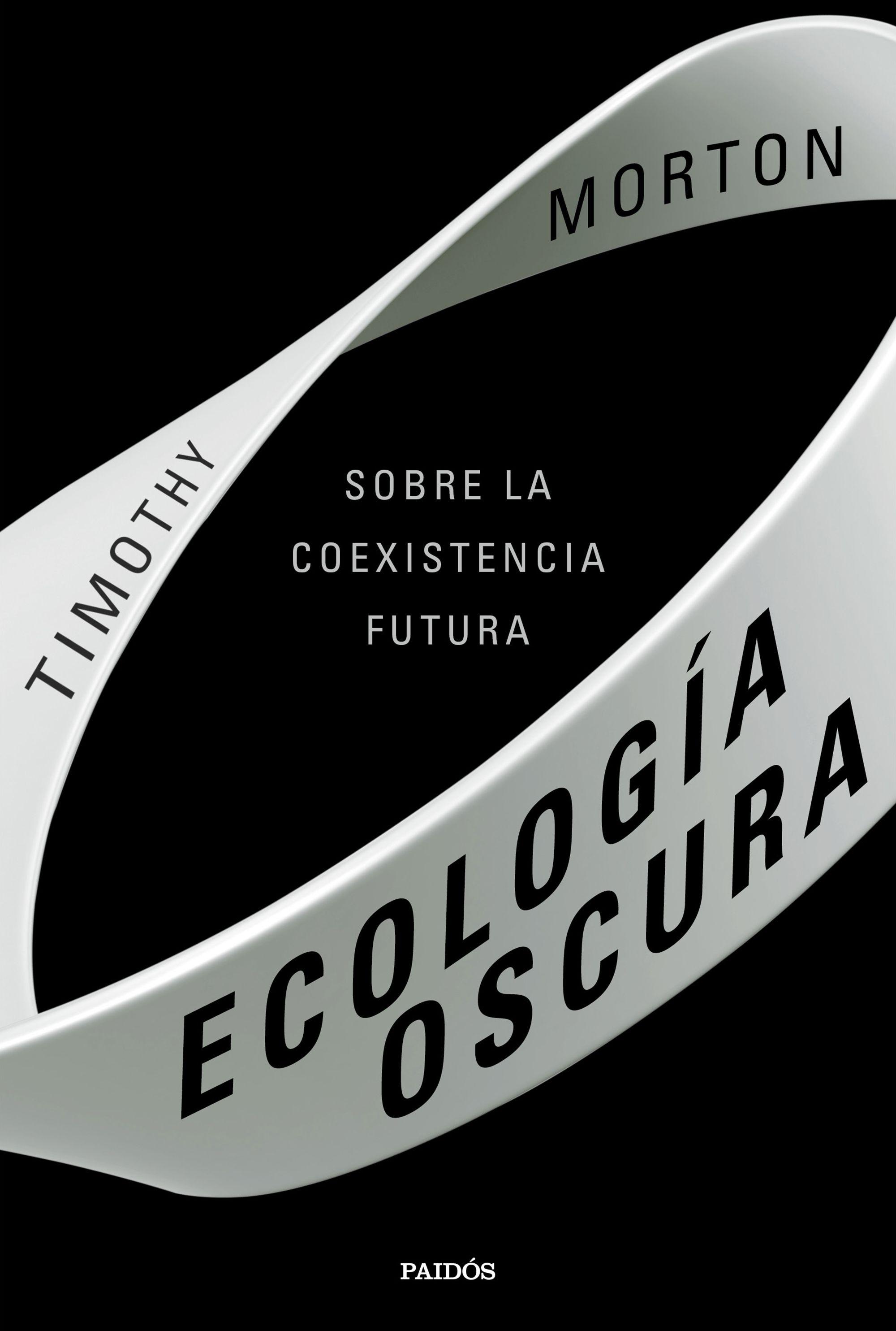 Ecología oscura. 