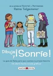 Dibuja y ¡Sonríe! "¡Un Diario Hecho Novela Gráfica!"