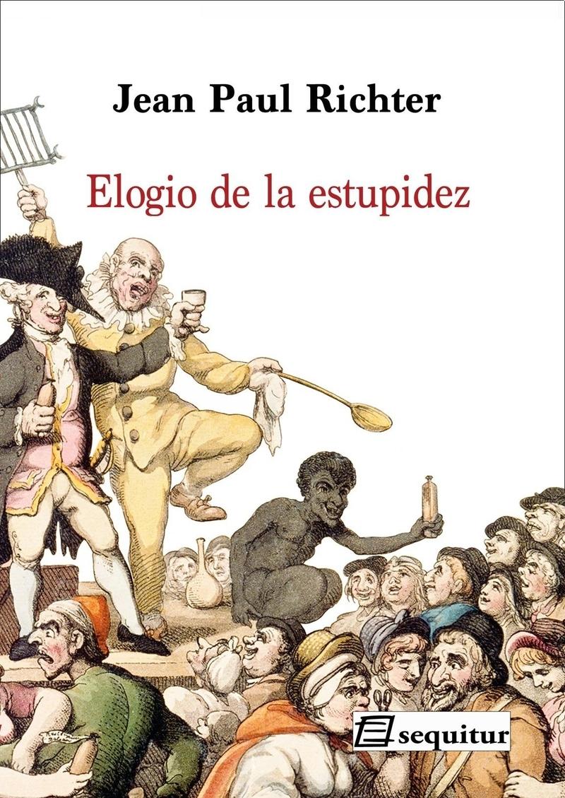 Elogio de la Estupidez. 