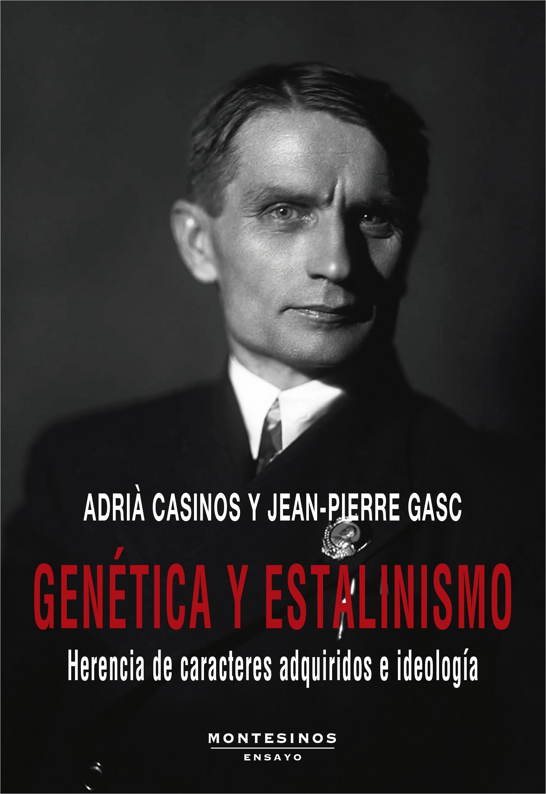 Genética y Estalinismo "Herencia de Caracteres Adquiridos e Ideología". 