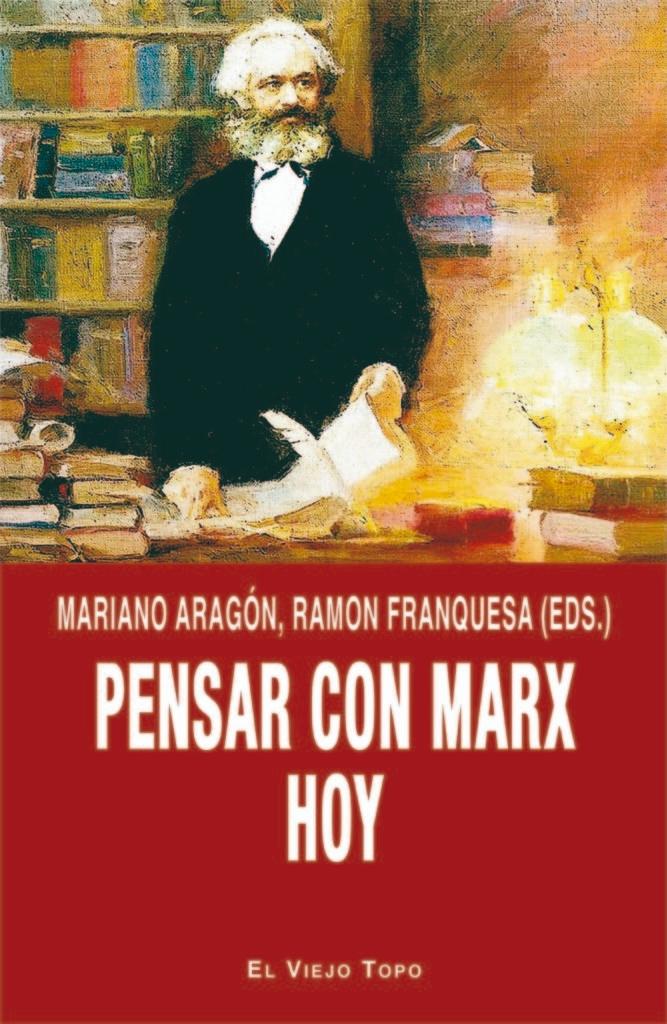 Pensar con Marx Hoy. 