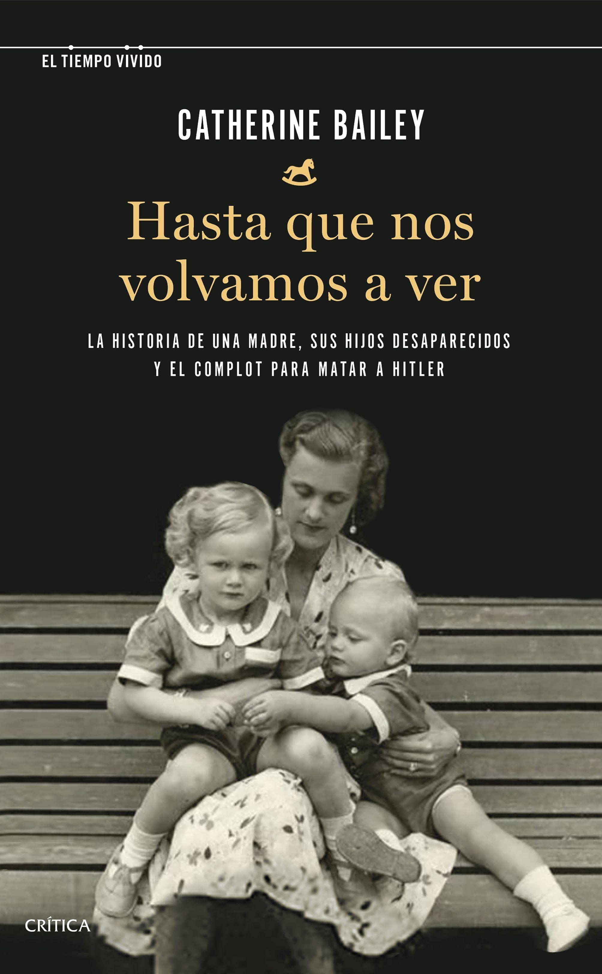 Hasta que nos Volvamos a Ver "La Historia de una Madre, sus Hijos Desaparecidos y el Complot para Mata". 