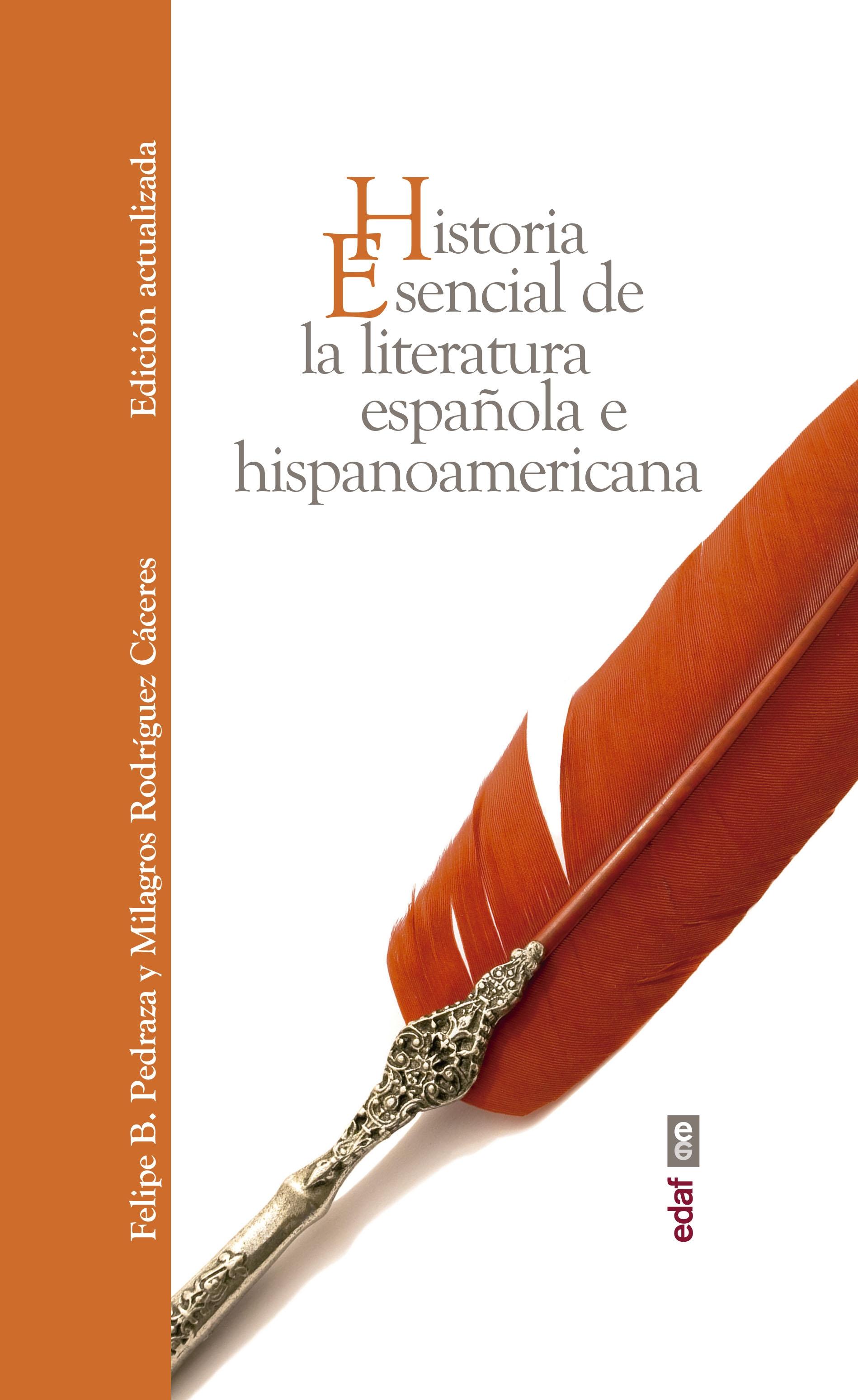 Historia Esencial de la Literatura Española e Hispanoamericana. 