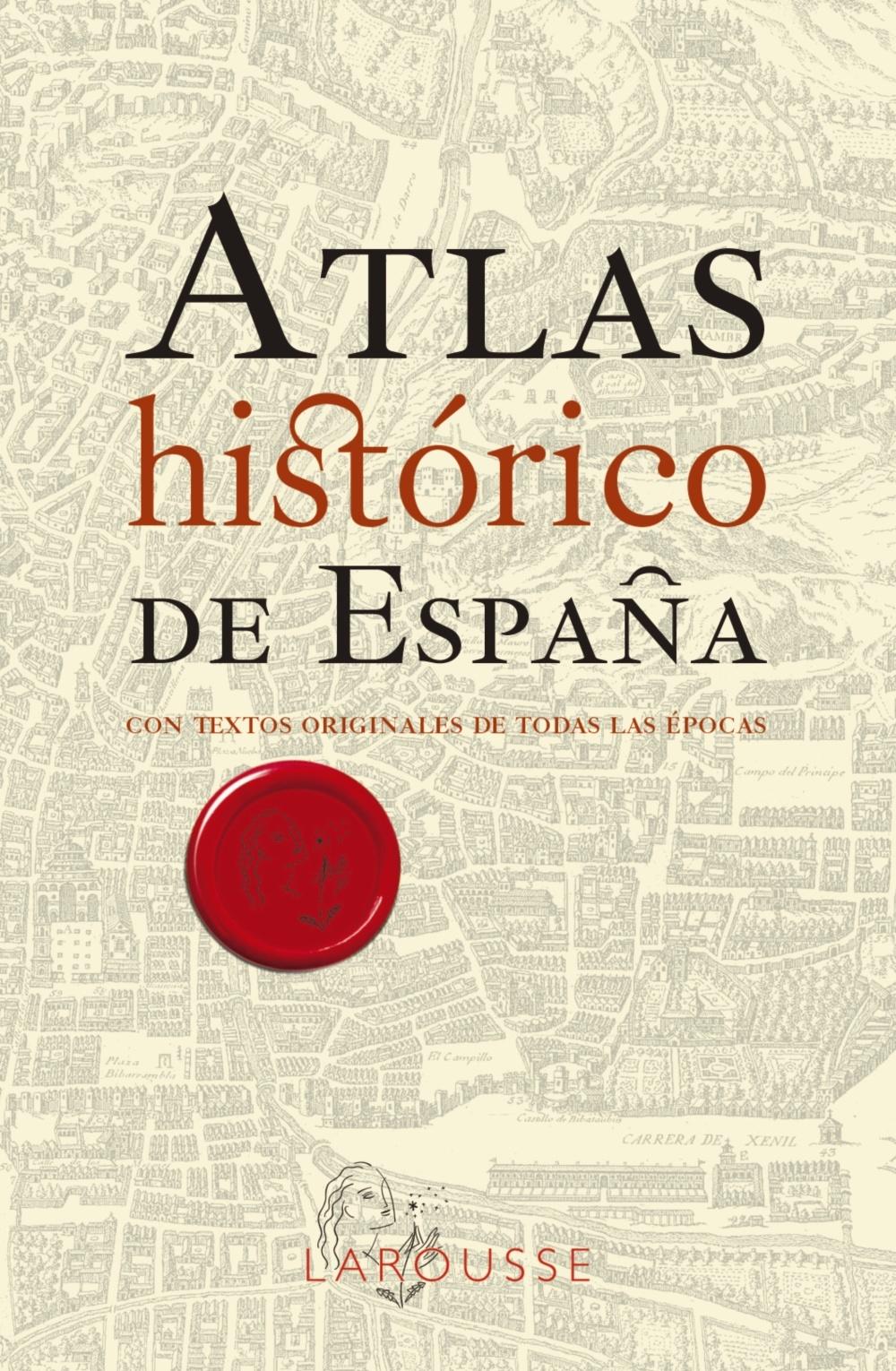 Atlas Histórico de España. 