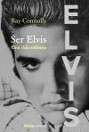 Ser Elvis "Una Vida Solitaria". 