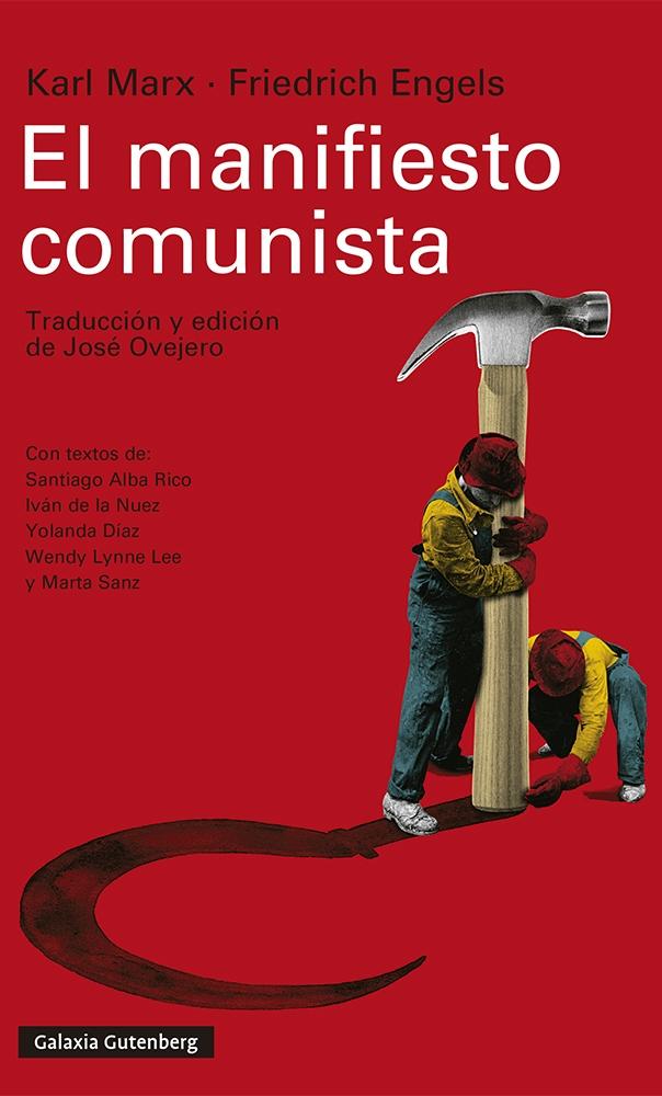 El Manifiesto Comunista "Traducción y Edición de José Ovejero". 
