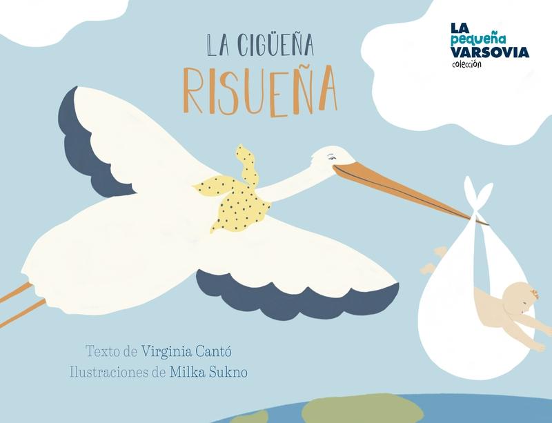 La Cigüeña Risueña. 