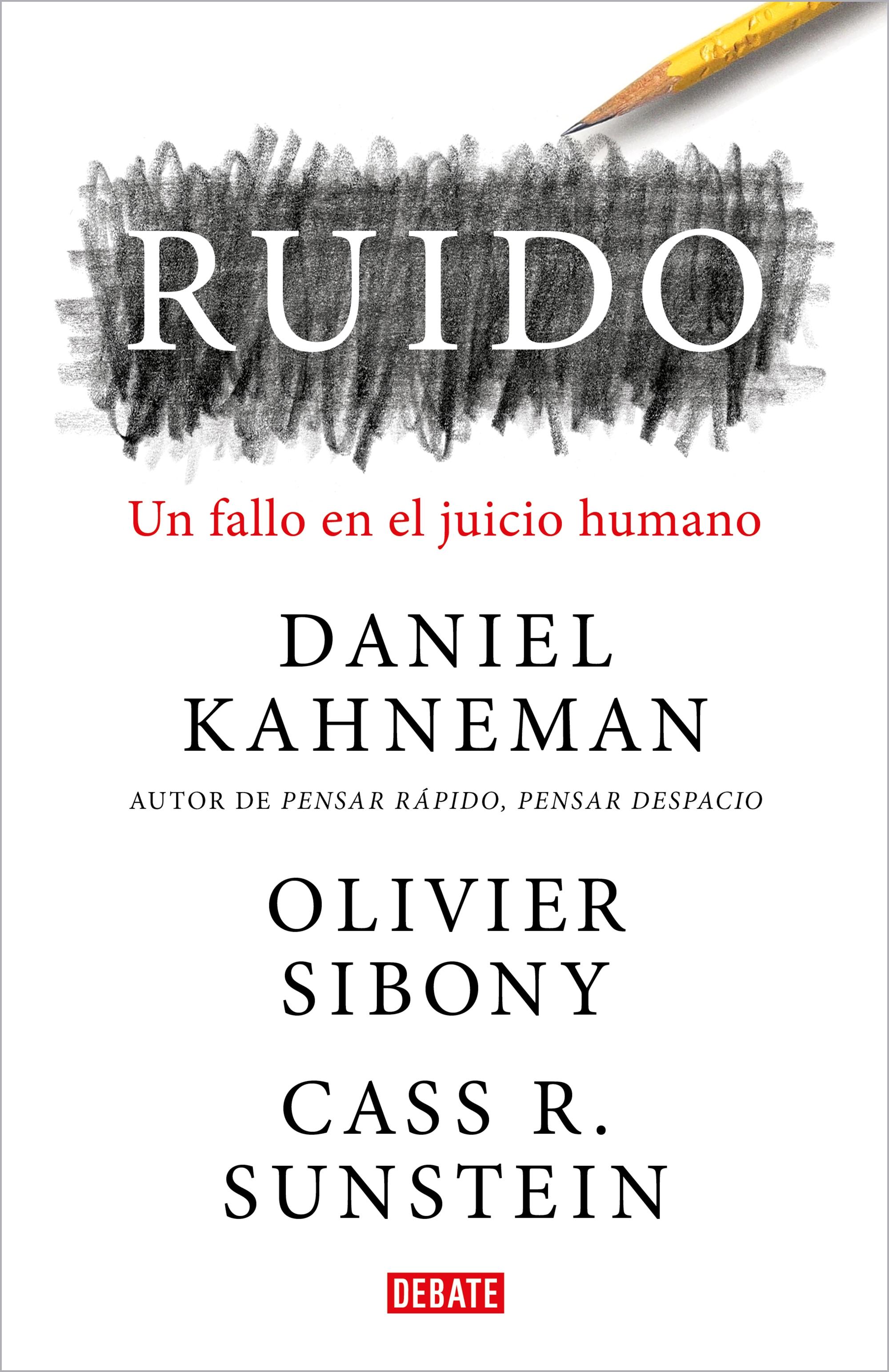 Ruido "Un Fallo en el Juicio Humano". 