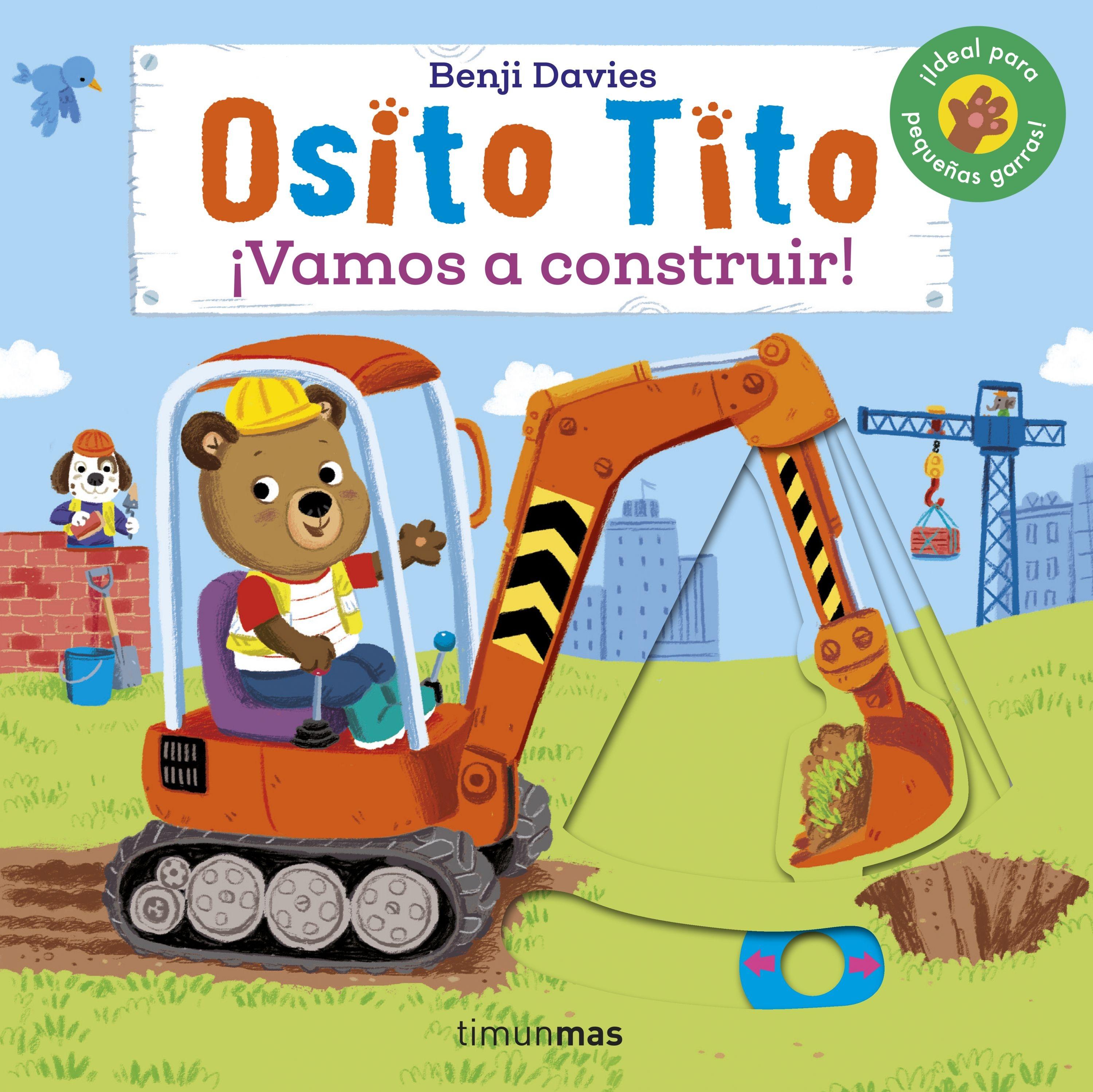 Osito Tito. ¡Vamos a Construir!. 