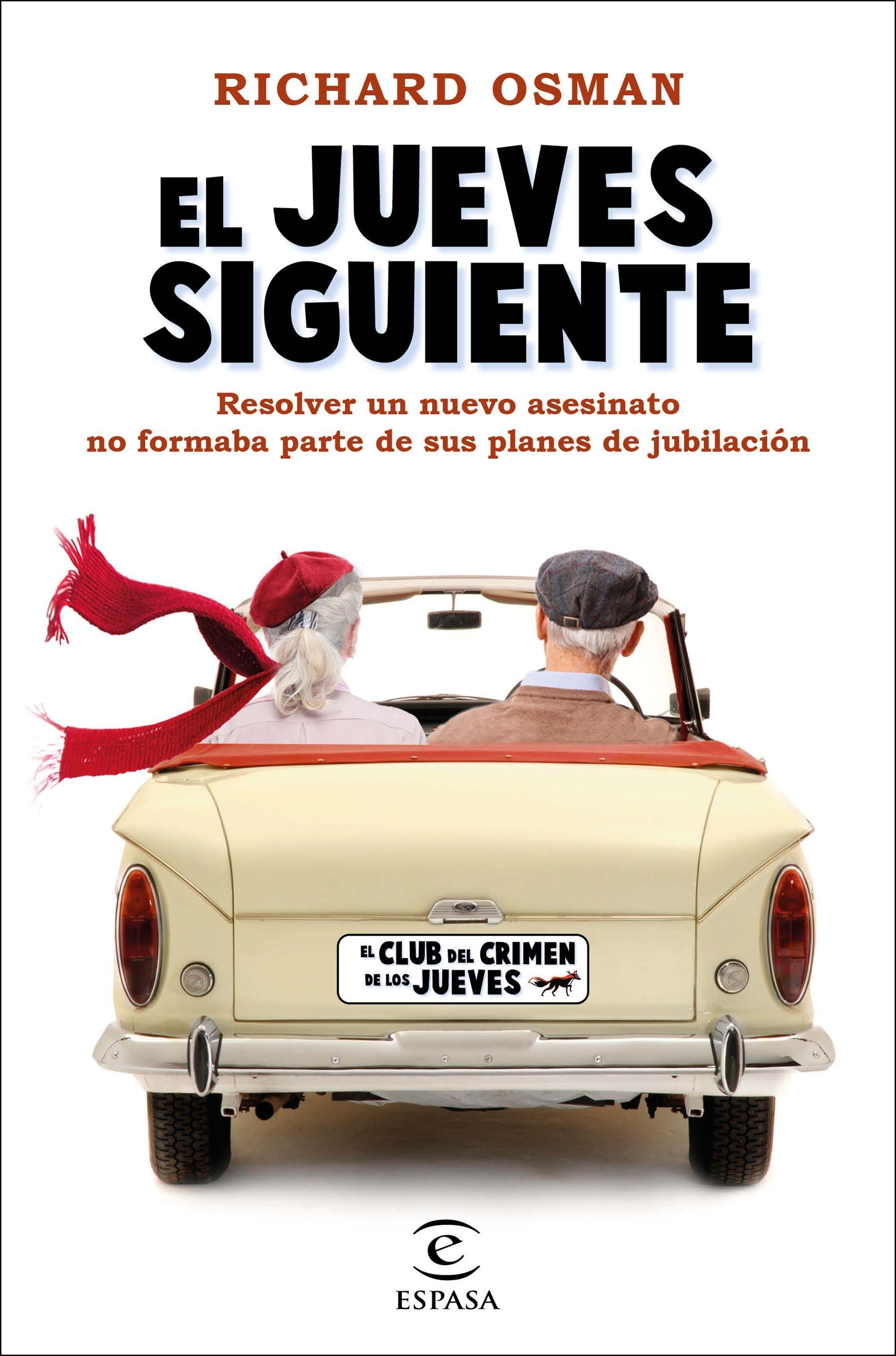 El Jueves Siguiente "Una Novela del Club del Crimen de los Jueves". 