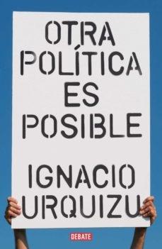 Otra Política Es Posible