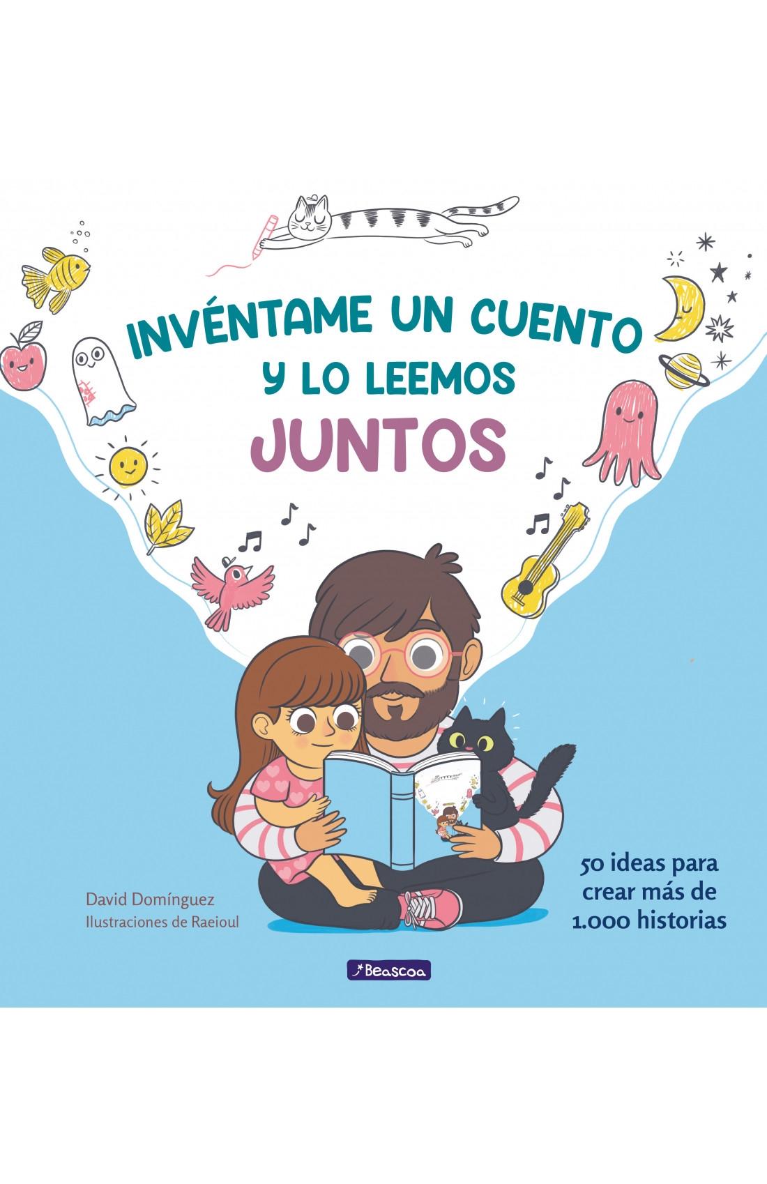 Invéntame un Cuento y lo Leemos Juntos. 