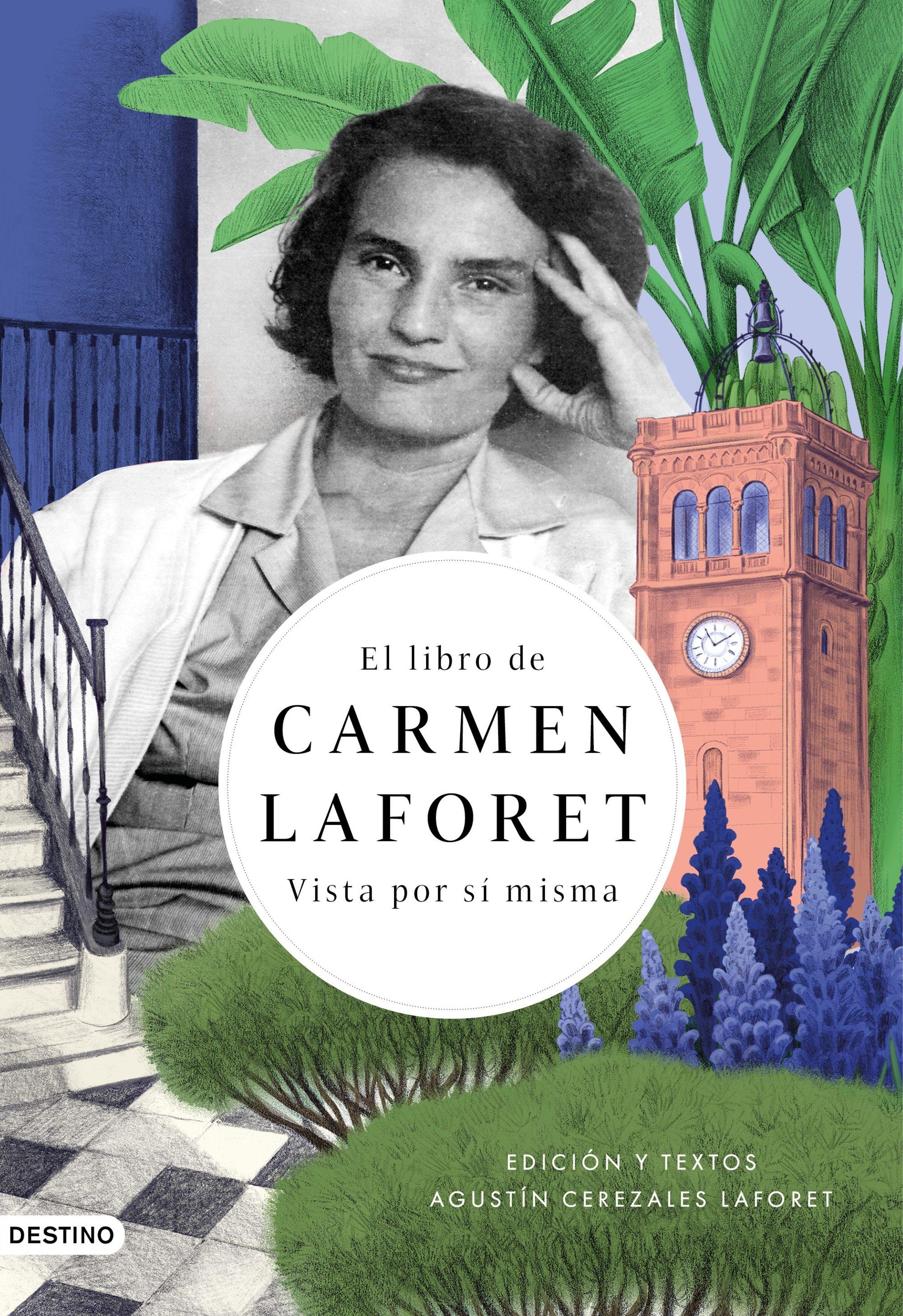 El Libro de Carmen Laforet "Vista por sí Misma". 