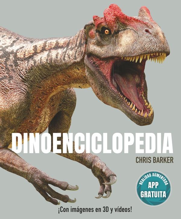 Dinoenciclopedia "Incluye una app gratuita con vídeos e imágenes en realidad aumentada."